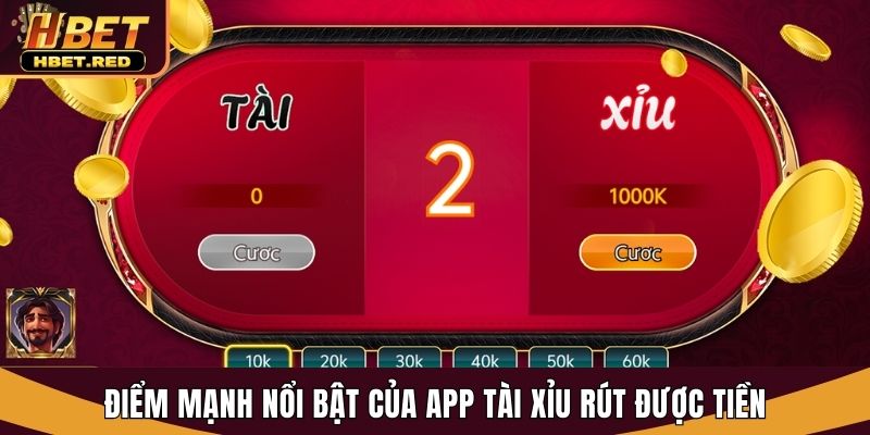 App Tài Xỉu Rút Được Tiền - Chơi Nhanh, Thắng Lớn Tại Hbet app tài xỉu rút được tiền