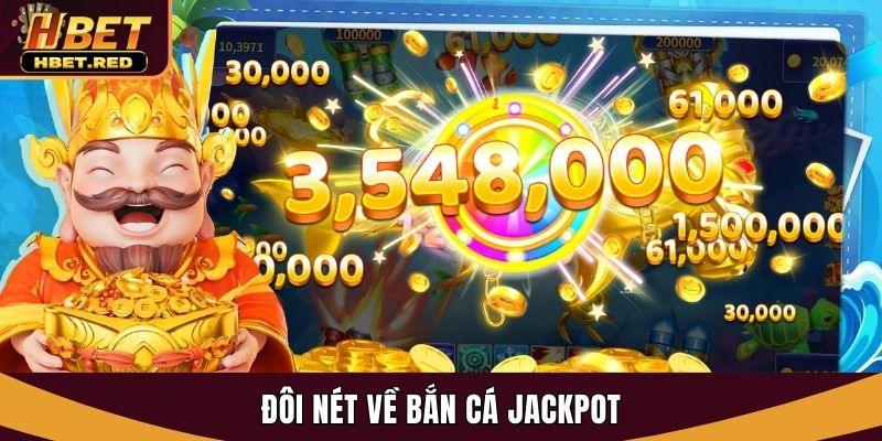 bắn cá Jackpot