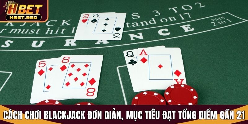 cách chơi blackjack