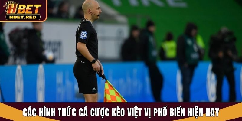 Kèo Việt Vị Bóng Đá - Giải Mã Tips Chơi Hiệu Quả Tại Hbet kèo việt vị