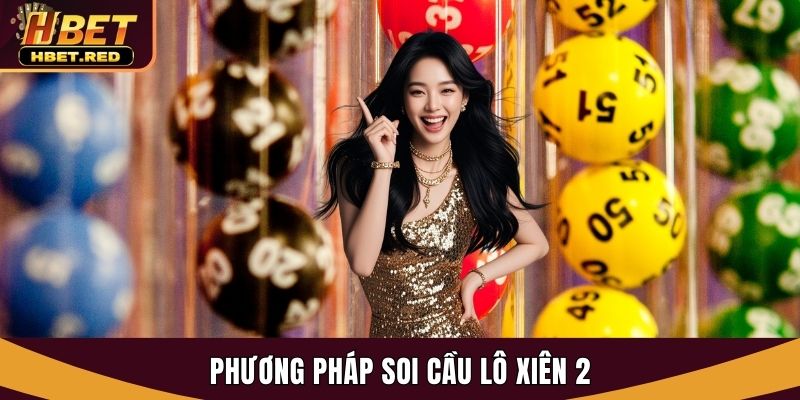 lô xiên 2