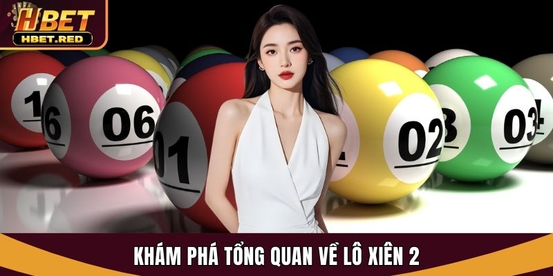 Khám phá lô xiên 2