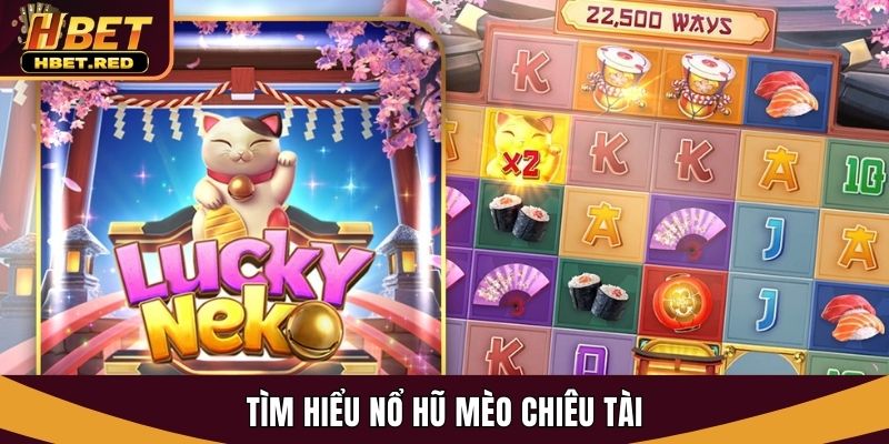 nổ hũ Mèo Chiêu Tài