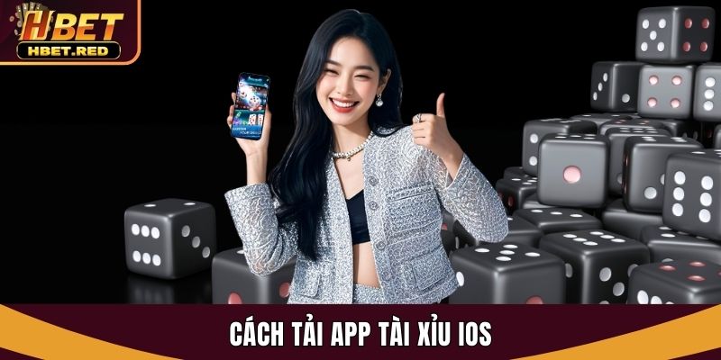 Tải App Tài Xỉu Hbet - Trải Nghiệm Giải Trí Cá Cược Đỉnh Cao tải app tài xỉu