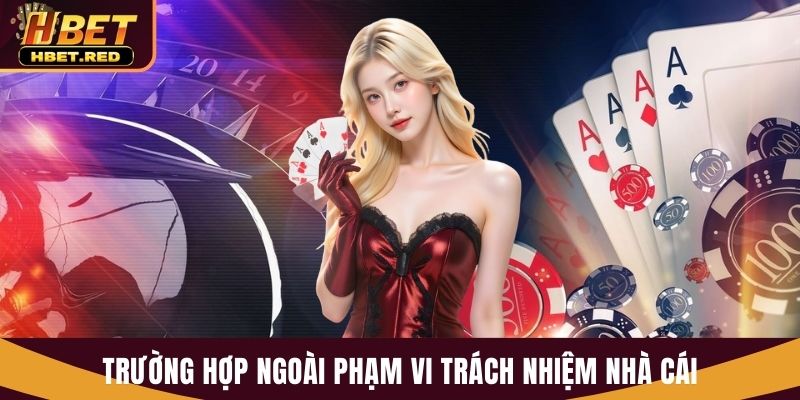 trách nhiệm nhà cái