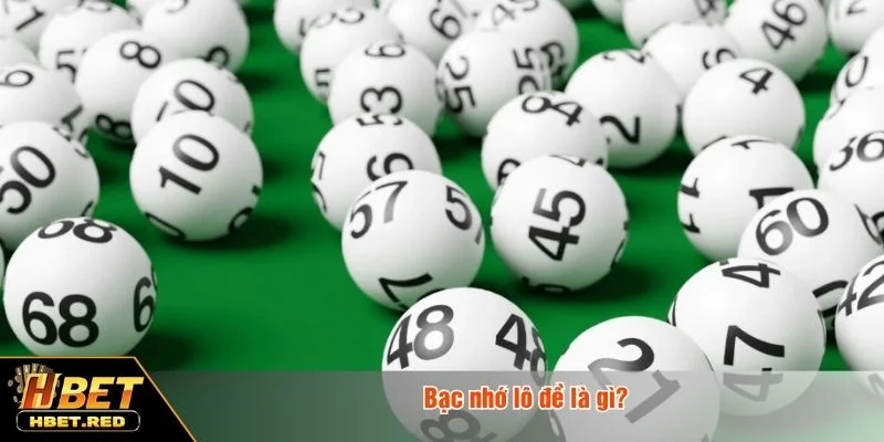 Bạc nhớ lô đề được xây dựng từ dữ liệu thực tế